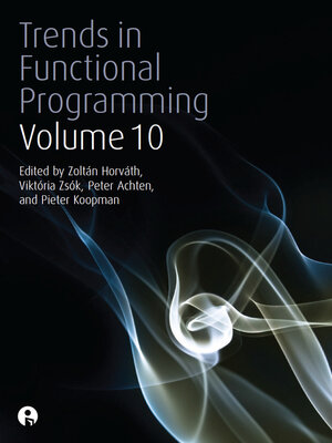 cover image of Trends in Functional Programming Volume 10